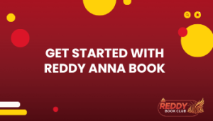 Get Started with Reddy Anna Book