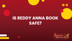 Is Reddy Anna Book Safe