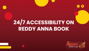 247 Accessibility on Reddy Anna Book