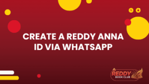 Create a Reddy Anna ID via WhatsApp